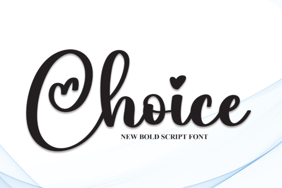 Choice: The Font That Weaves Heartfelt Connections
